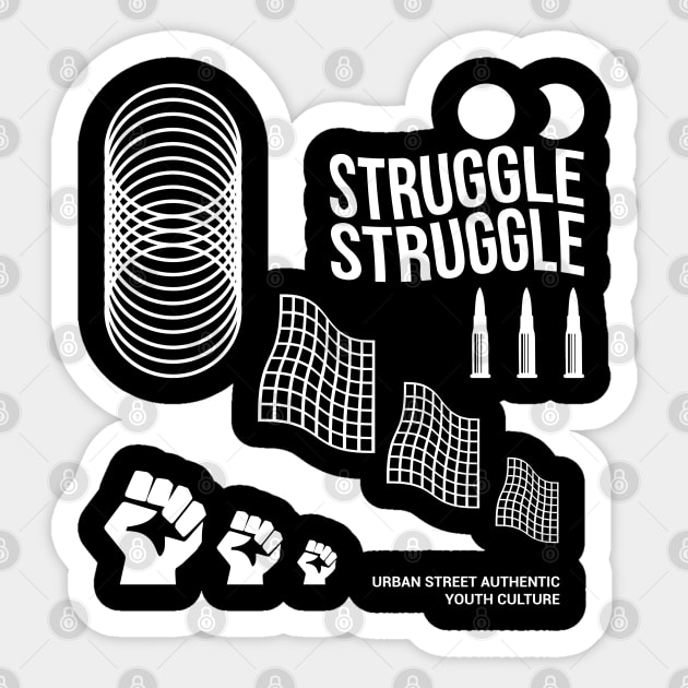 struggle Sticker by Graphic tees